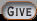 GIVE!