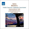 Miklós Rózsa: Violin Concerto and Sinfonia Concertante